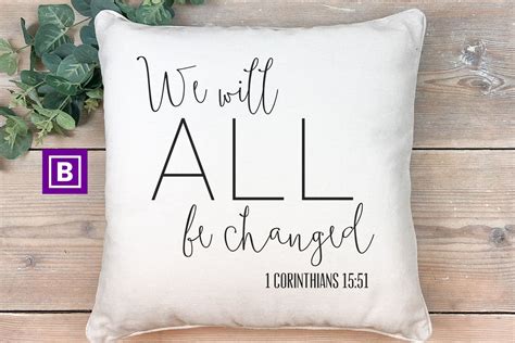 Scripture Pillows We Will All Be Changed Throw Etsy In 2020