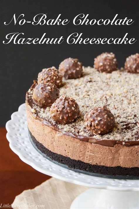 NO BAKE CHOCOLATE HAZELNUT CHEESECAKE Oreo Cookie Crumb Base With A