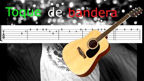 👆toque De Bandera 🎸fácil Para Guitarra Youtube