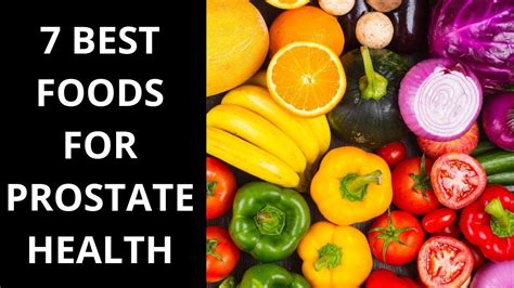 7 Best Foods For Prostate Health Youtube Prostate Health Prostate