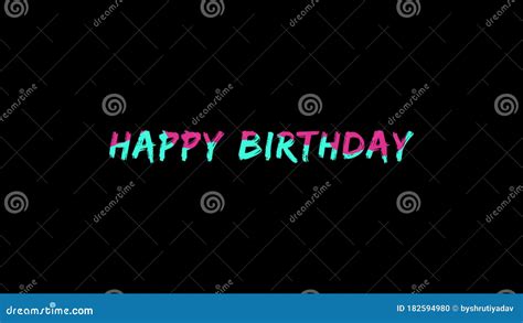 Happy Birthday Animated Text For Videos Stock Footage Video Of Letter