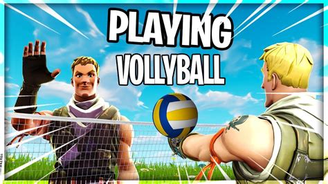Playing Volleyball In Fortnite Funny Fails And Epic Wins15 Youtube