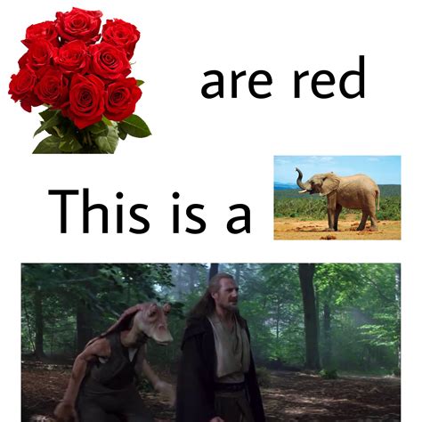 Roses Are Red Rprequelmemes Prequel Memes Know Your Meme