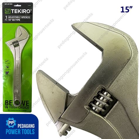 Jual TEKIRO KUNCI INGGRIS 15 INCHI TIPE EU ADJUSTABLE WRENCH BAGO BUKA