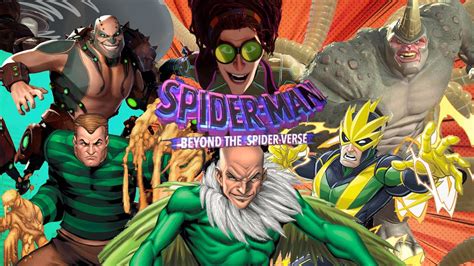 Spider Man Across The Spider Verse Who Is The Sinister Six Cartel Earth Members Revealed