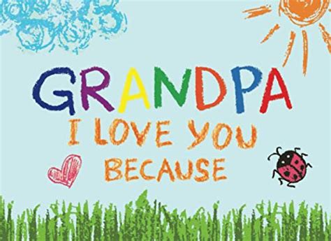 grandpa i love you because prompted book with blank lines to write the reasons why you love