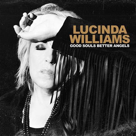 Recensie Lucinda Williams Good Souls Better Angels Album Oor