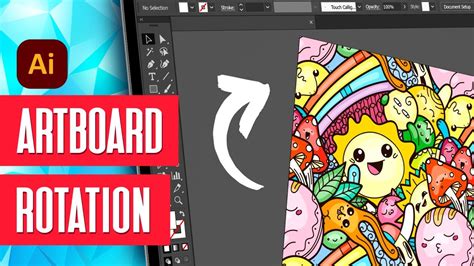 Rotate The Artboard In Illustrator Using The Artboard Tool Youtube
