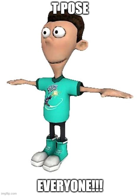 T Pose Everyone Even Here Mtheimgflipunion