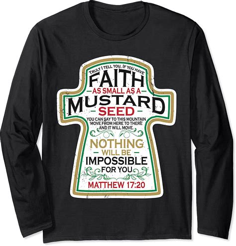 Mustard Seed Faith Christian Ts Mathew 17 20 Scripture