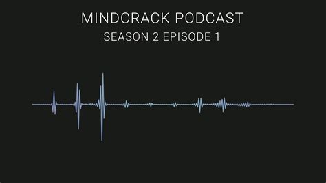 Mindcrack Podcast S2e1 Were Back Youtube