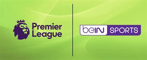 Premier League Extends Broadcast Deal With Bein Sports Sportsmint Media