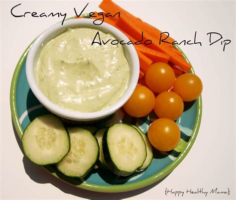Creamy Vegan Avocado Ranch Dip Happy Healthy Mama