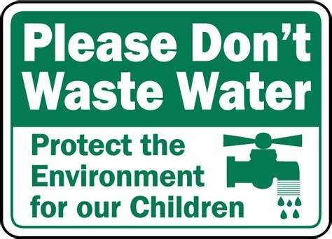 Please Dont Waste Water Sign Get 10 Off Now