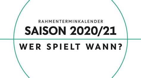 Die dfl und das knifflige puzzle. Rahmenterminkalender 2020/2021: Saison startet mit DFB ...