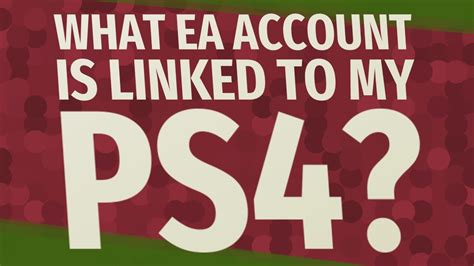 Once you've signed in, your accounts will be linked. What EA account is linked to my ps4? - YouTube