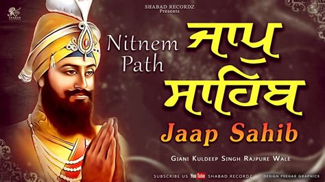 Jaap Sahib Jaap Sahib Da Path Nitnem Path Morning Path Shabad