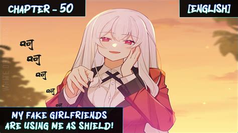 My Fake Girlfriends Are Using Me As A Shield ｜chapter 50｜ [english] Youtube