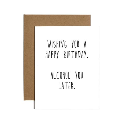 Wishing You A Happy Birthday Alcohol You Later Funny Happy Etsy