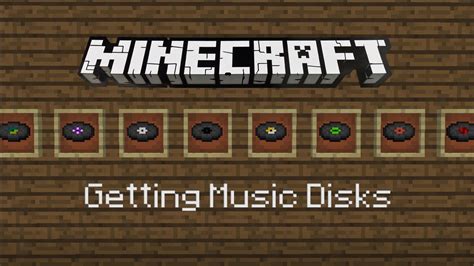 Minecraft How To Get A Music Disk Youtube