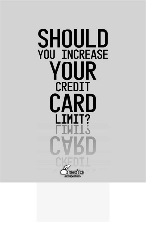 A higher credit limit is more money you could spend. Should You Increase Your Credit Card Limit? | Cards ...