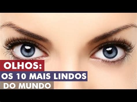 Os 10 Olhos Mais Lindos Do Mundo YouTube