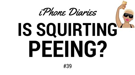 Is Squirting Peeing Porn Sex Photos