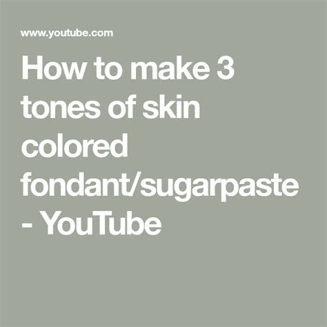 How To Make 3 Tones Of Skin Colored Fondantsugarpaste Youtube Skin