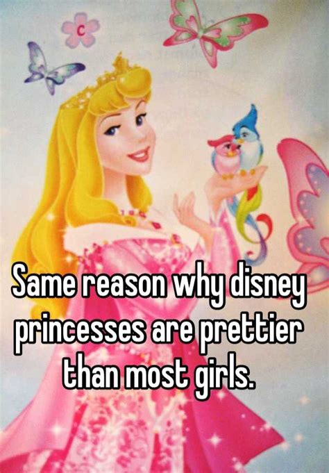 Same Reason Why Disney Princesses Are Prettier Than Most Girls