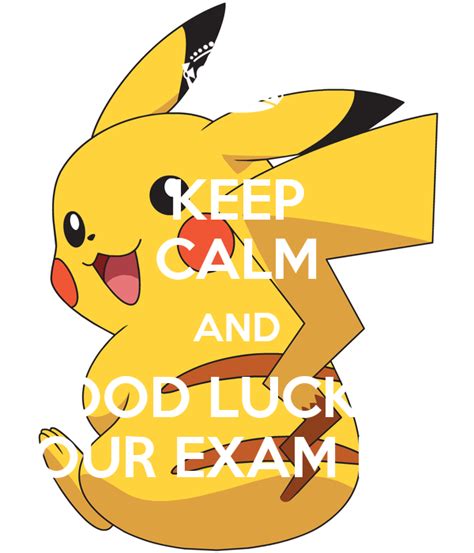 Keep Calm And Good Luck On Your Exam Day Poster Naman Keep Calm O Matic