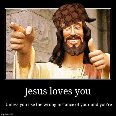 jesus loves you imgflip