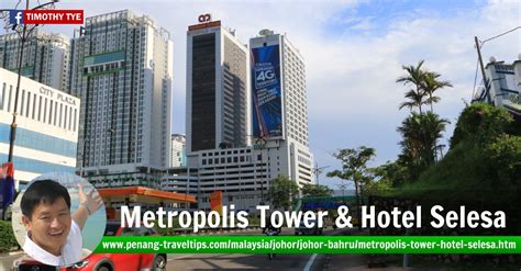 Avis sur hotel selesa johor bahru. Metropolis Tower & Hotel Selesa, Johor Bahru