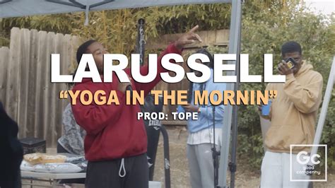 Larussell Tope Yoga In The Mornin Live From The Backyard Youtube