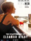 The true disappearance is that of her personality, erased by sadness. The Disappearance Of Eleanor Rigby: Her - Cinebel