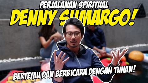 Wah Denny Sumargo Sempat Protes Kepada Tuhan Youtube