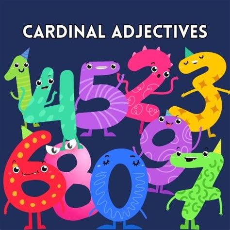 20 Examples Of Cardinal Adjectives Howforkids