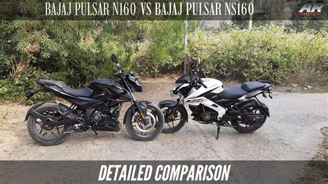 Bajaj Pulsar N Vs Bajaj Pulsar Ns Detailed Comparison