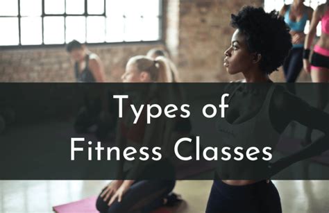 8 Different Types Of Fitness Classes Pros And Cons How To Choose