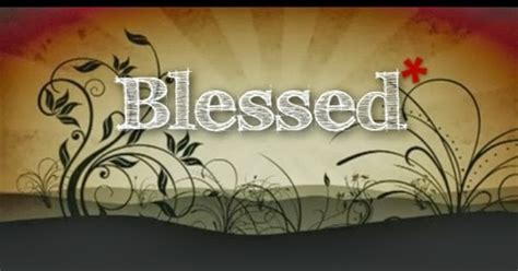 My Writing Desk: Bible Verse Wednesday: Blessed