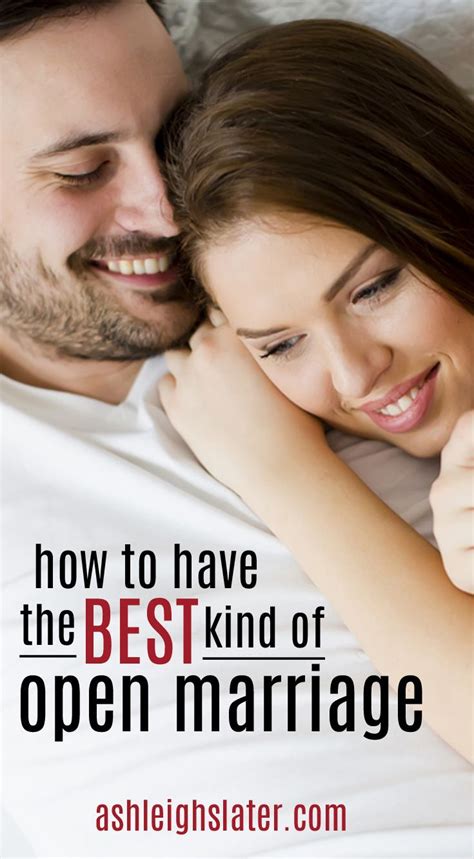 How To Have The Best Kind Of Open Marriage ⋆ Ashleigh Slater Marriage