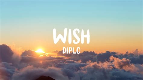 Diplo Wish Lyrics Feat Trippie Redd Youtube