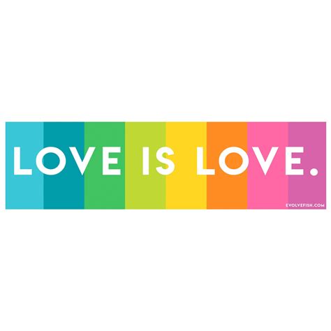 Love Is Love Bumper Sticker 11 X 3 Etsy