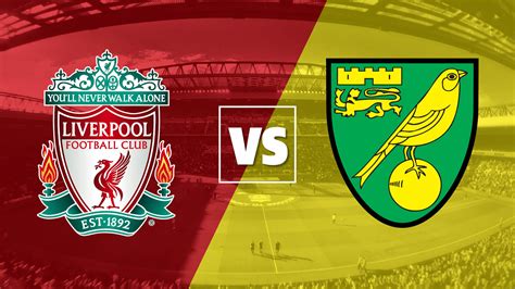 Liverpool Vs Norwich Live Stream How To Watch The Fa Cup For Free And