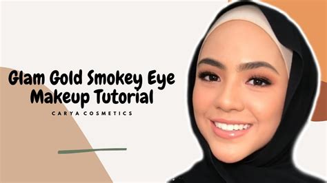 Glam Gold Smokey Eye Makeup Tutorial Carya Cosmetics Youtube