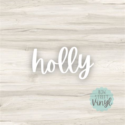 Holly Font Custom Name Vinyl Decal Vinyl Name Sticker Etsy