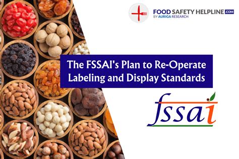 Fssais Plan To Re Operate Labeling And Display Standards Food Safety