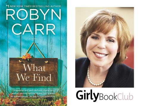 What We Find By Robyn Carr Review By Emma Oneil The Gloss