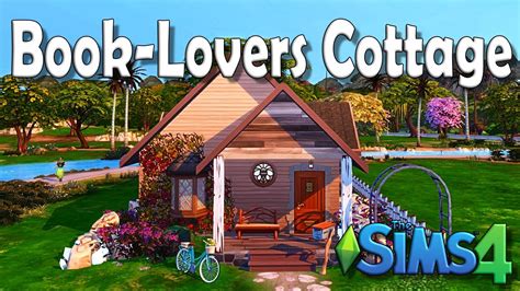 Sims 4 Speed Build 🏠 Book Lovers Cottage 🏠 No Cc Youtube