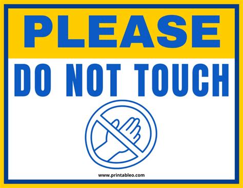 Please Do Not Touch Signs Printable