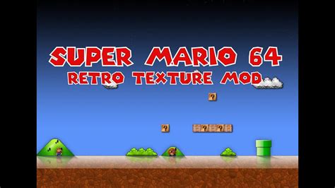 Super Mario 64 Retro Texture Mod Youtube